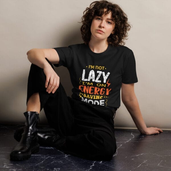 I am not lazy Black Unisex premium t-shirt